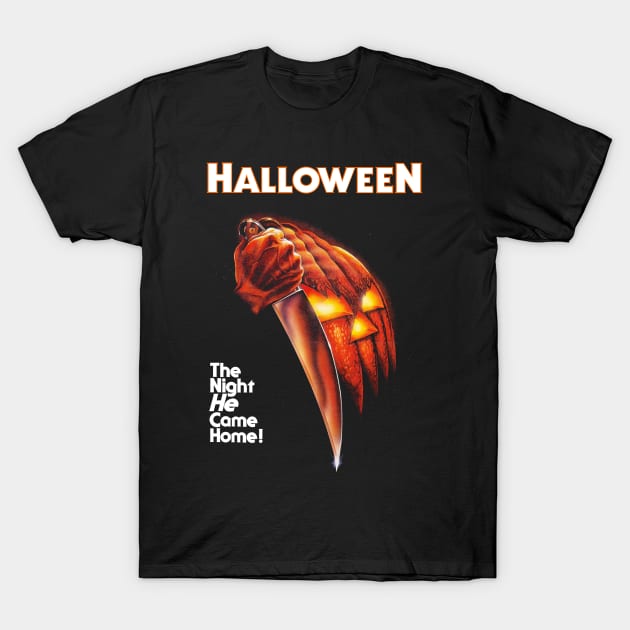 Halloween The Night He Came Home! T-Shirt by Burblues